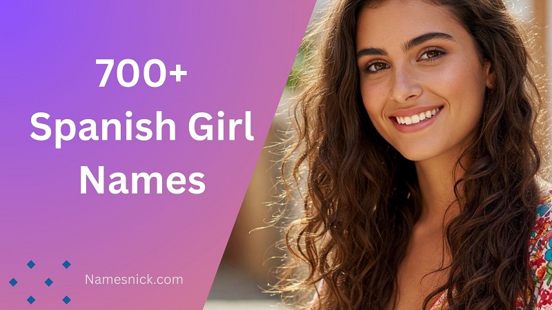 700+ Spanish Girl Names