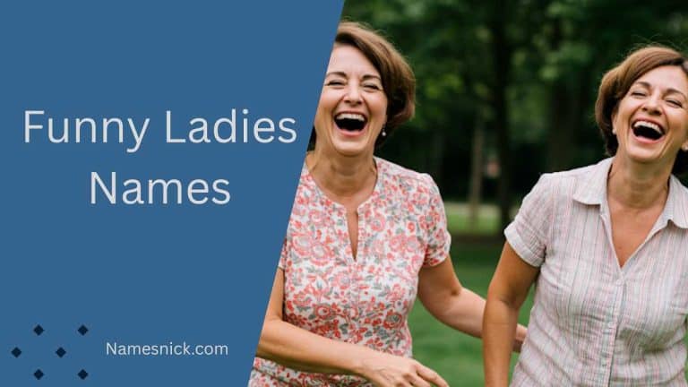 Funny Ladies Names